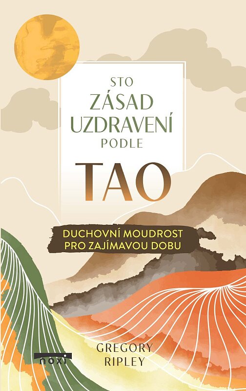 Sto zásad uzdravení podle Tao