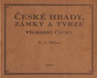 České hrady, zámky a tvrze V. Východní Čechy