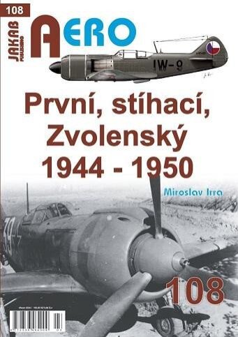 Aero První, stíhací, Zvolenský 1944-1950 č.108