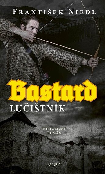 Bastard – lučištník