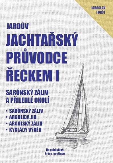 Jardův jachtařský průvodce Řeckem I.