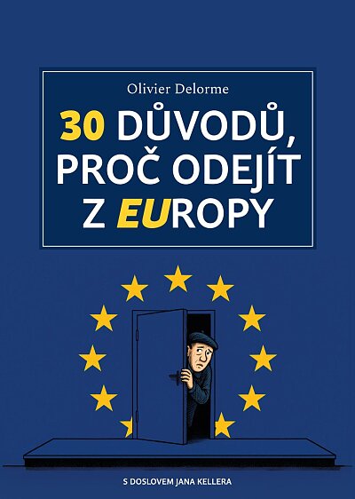 30 důvodů proč odejít z EUROPY