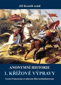 Anonymní historie 1.křížové výpravy
