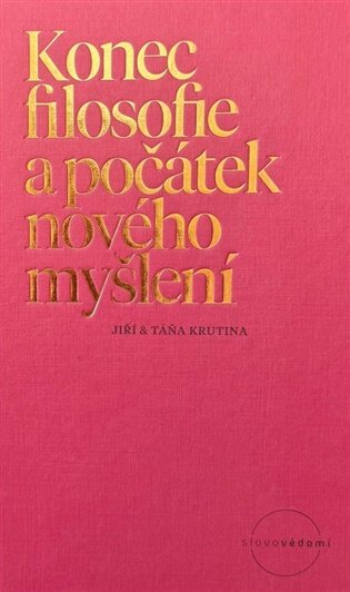 Konec filosofie a počátek nového myšlení