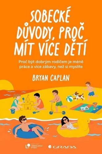 Sobecké důvody, proč mít víc dětí
