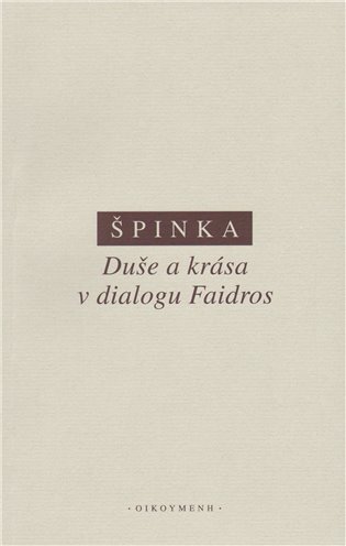 Duše a krása v dialogu Faidros