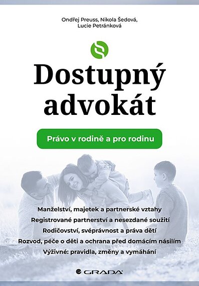 Dostupný advokát. Právo v rodině a pro rodinu