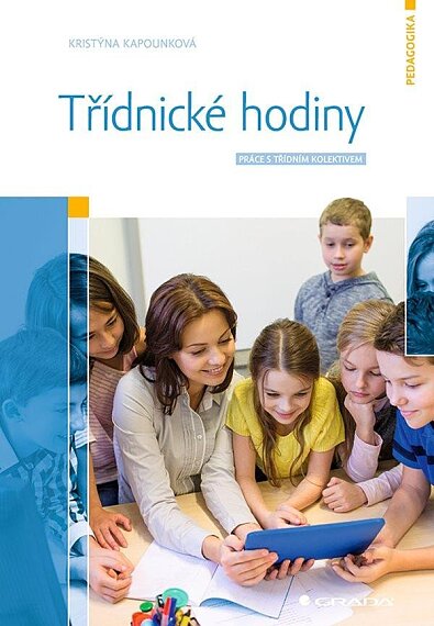 Třídnické hodiny. Práce s třídním kolektivem