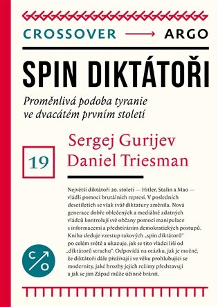 Spin diktátoři Proměnlivá podoba tyranie ve dvacátém prvním století