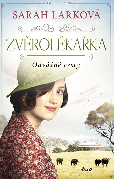 Zvěrolékařka 3: Odvážné cesty