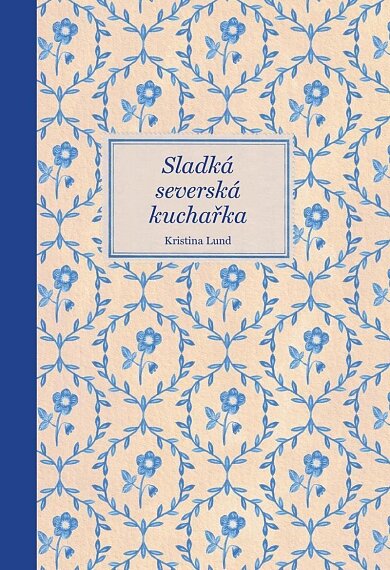 Sladká severská kuchařka