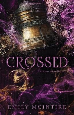 Crossed (Never After 5)