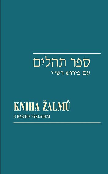 Kniha žalmů s Rašiho výkladem /Sefer Tehilim