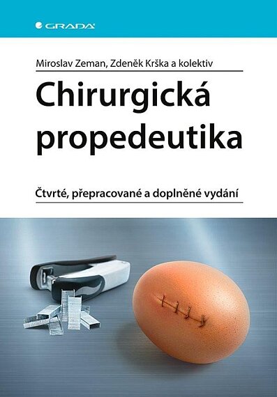 Chirurgická propedeutika 4. přepracované vydání