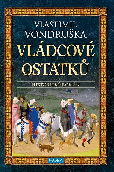 Vládcové ostatků 4. vydání