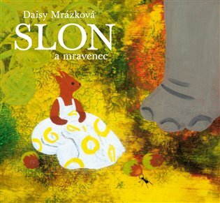 Slon a mravenec 2.vyd.