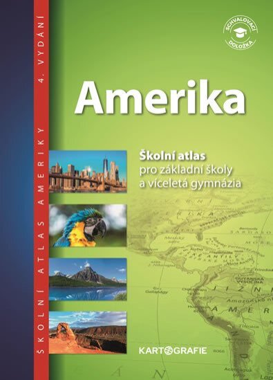 Amerika Školní atlas pro základní školy a víceletá gymnázia 4. vydání