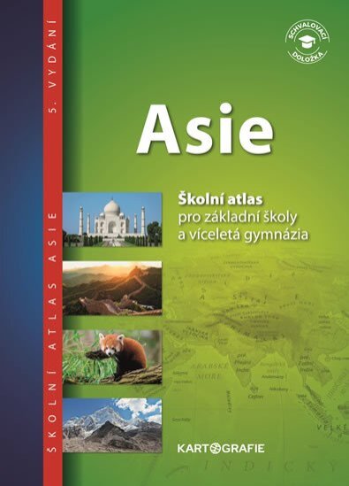 Asie Školní atlas pro základní školy a víceletá gymnázia 5. vydání
