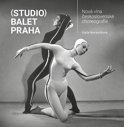 (Studio) balet Praha Nová vlna československé choreografie