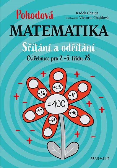Pohodová matematika. Sčítání a odčítání. Cvičebnice pro 2.–5. třídu ZŠ
