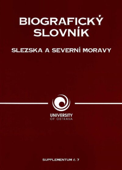 Biografický slovník Slezska a severní Moravy Supplementum č. 7