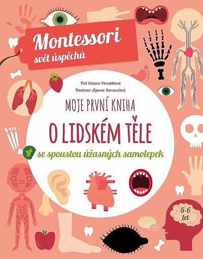 Moje první kniha o lidském těle (5-6 let)