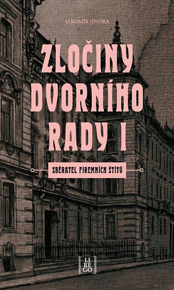 Zločiny dvorního rady I: Sběratel firemních štítů