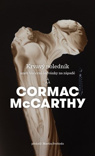 Krvavý poledník aneb Večerní červánky na západě /2. vydání