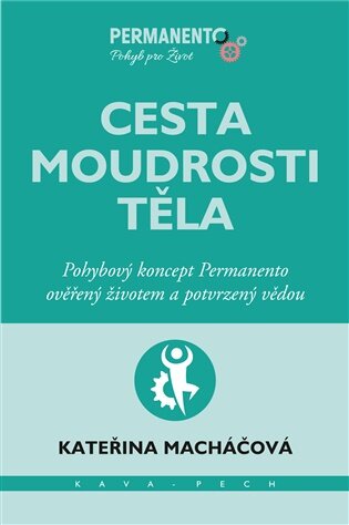 Cesta moudrosti těla