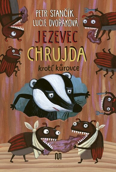 Jezevec Chrujda krotí kůrovce 2.vyd.