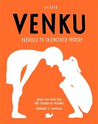 Venku - Průvodce po tajemstvích přírody