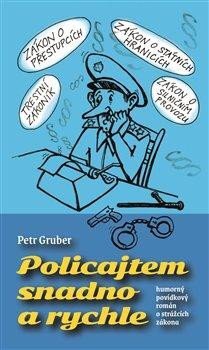 Policajtem snadno a rychle
