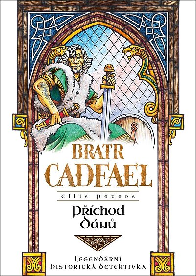 Příchod Dánů (Bratr Cadfael) /3. vydání