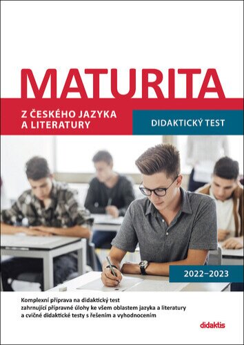 Maturita z českého jazyka a literatury Didaktický test