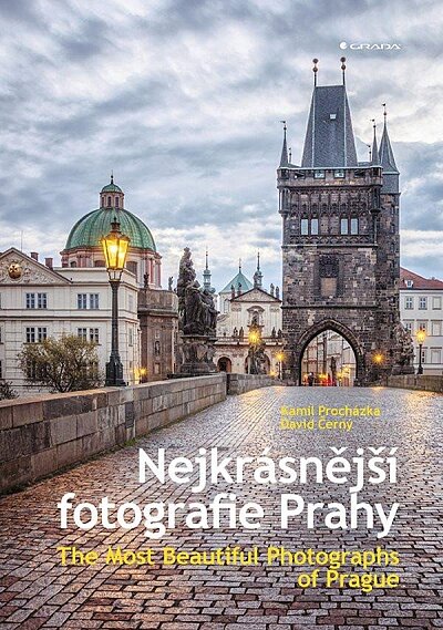 Nejkrásnější fotografie Prahy / The most beautiful Photographs of Prague