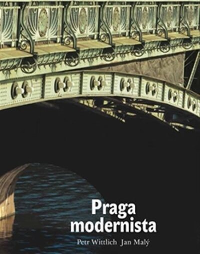 Praga modernista - Formas de un estilo