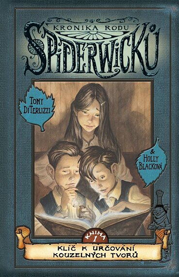 Kronika rodu Spiderwicků 1: Klíč k určování kouzelných tvorů