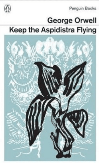 Keep the Aspidistra Flying