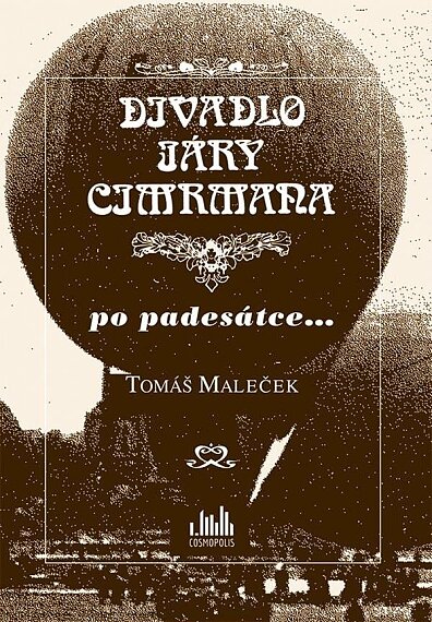Divadlo Járy Cimrmana po padesátce