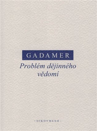 Problém dějinného vědomí (Oikoymenh)