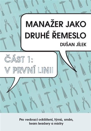 Manažer jako druhé řemeslo – V první linii