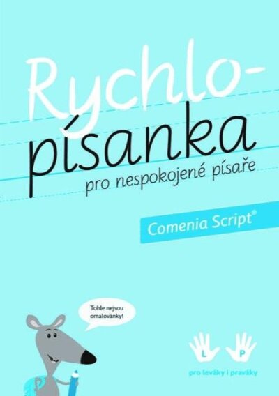 Rychlopísanka pro nespokojené písaře. Comenia Script