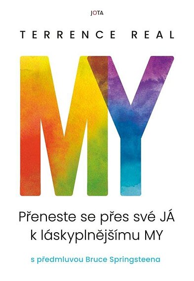 MY Přeneste se přes své JÁ k láskyplnějšímu MY