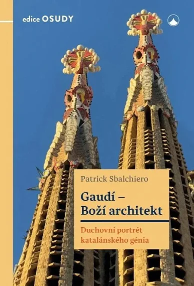 Gaudí - Boží architekt