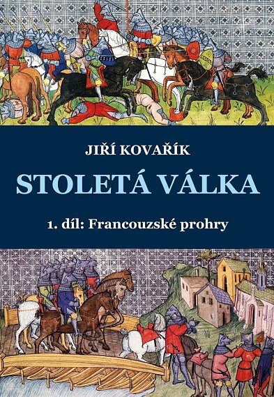 Stoletá válka 1. díl – Francouzské prohry