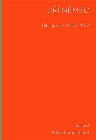 Jiří Němec Bibliografie 1953-2022