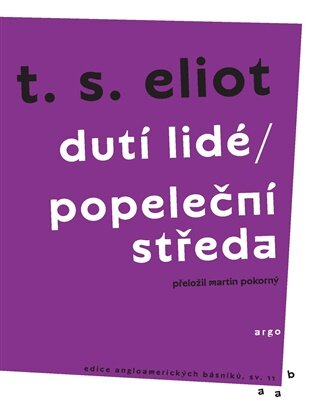Dutí lidé/Popeleční středa