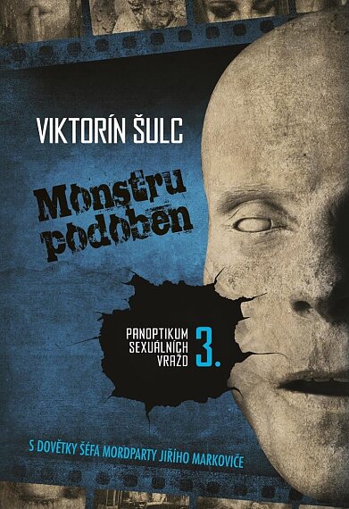 Monstru podoben Panoptikum sexuálních vražd 3