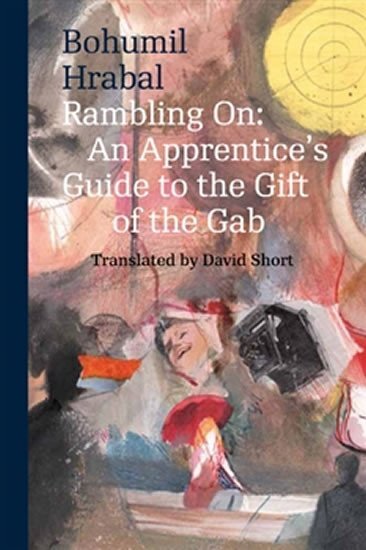 Rambling On: An Apprentice's Guide to the Gift of the Gab - brožovaná