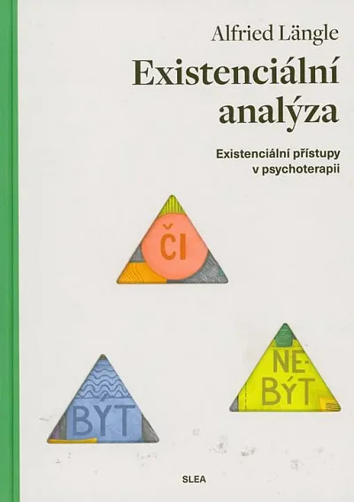 Existenciální analýza  Existenciální přístupy v psychoterapii